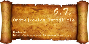Ondrejkovics Tarzícia névjegykártya